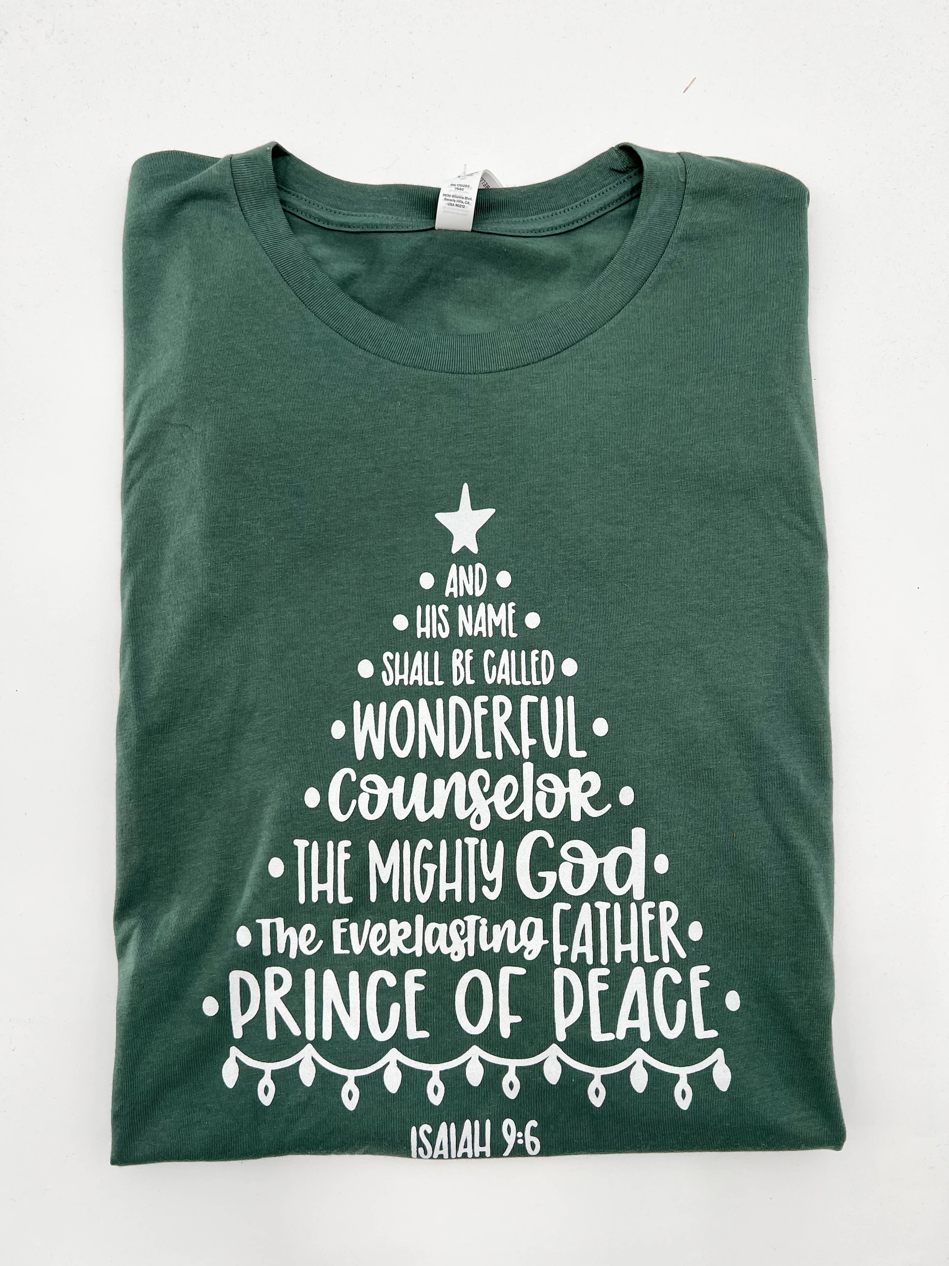 Isaiah 9:6 And His Name shall be called... Tee: SM, M, Lg, XL