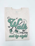 Walk by Faith Not by Sight: Cream - Bella and Canvas / 2XL